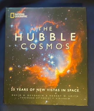 Item #8836 THE HUBBLE COSMOS; 25 Years of New Vistas in Space. David H. Devorkin, Robert W. Smith