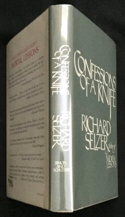 Item #890 CONFESSIONS OF A KNIFE. Richard Selzer