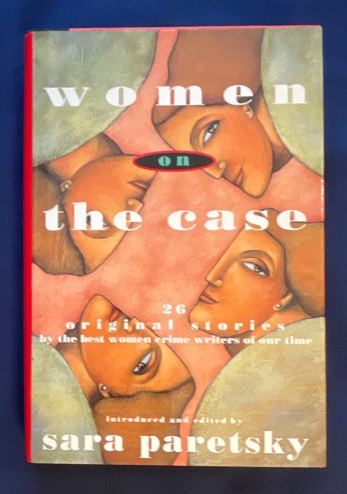 Item #8903 WOMEN ON THE CASE; Edited by Sara Paretsky. Sara Paretsky.
