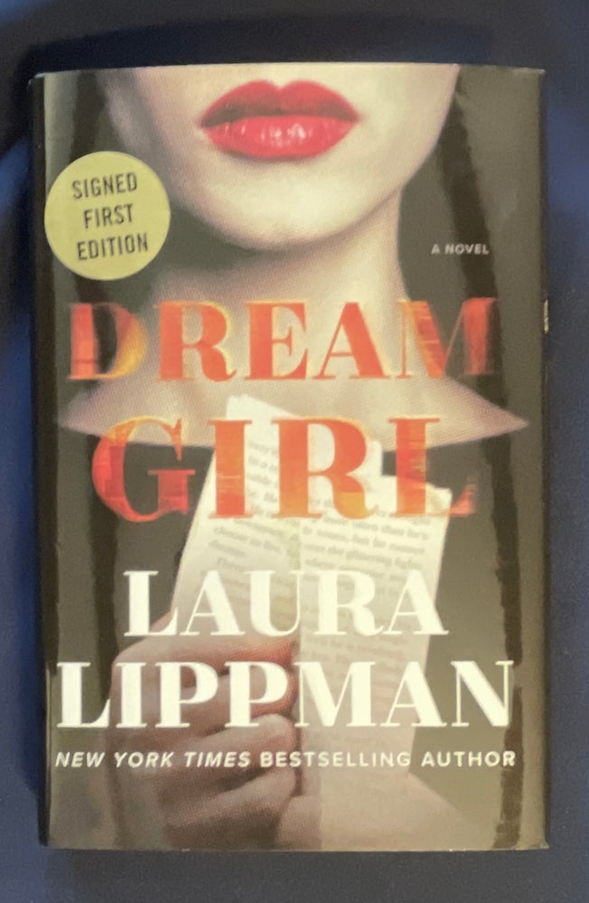 Item #8919 DREAM GIRL; A Novel. Laura Lippman.