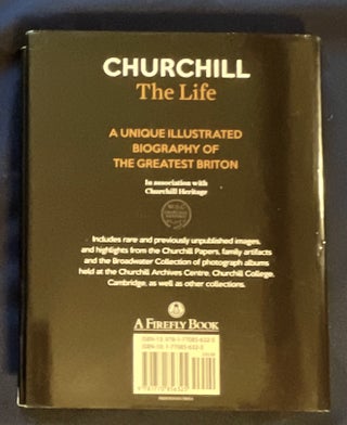 CHURHILL; The Life / An Authorized Pictorial Biography