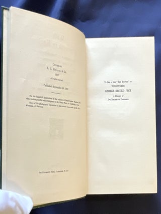 WITH WORDSWORTH IN ENGLAND; Being a Selection of the Poems and Letters of William Wordsworth Which have to do with English Scenery and English Life / Selected and Arranged by Anna Benneson McMahan / With over Sixty Illustrations from Photographs