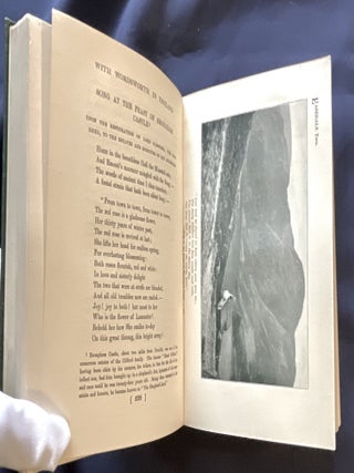 WITH WORDSWORTH IN ENGLAND; Being a Selection of the Poems and Letters of William Wordsworth Which have to do with English Scenery and English Life / Selected and Arranged by Anna Benneson McMahan / With over Sixty Illustrations from Photographs