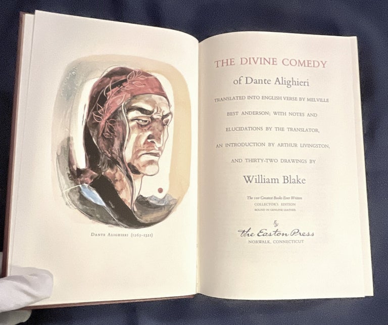 Item #8989 THE DIVINE COMEDY; Translated into English Verse by Melville Best Anderson; with Notes and Elucidations by the Translator, An Introduction by Arthur Livingston, and Thirty-Two Illustrations by William Blake / The 100 Greatest Books Ever Written / Collector's Edition / Bound in Genuine Leather. Dante Alighieri.