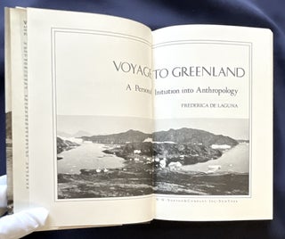 VOYAGE TO GREENLAND; A Personal Initiation into Anthropology