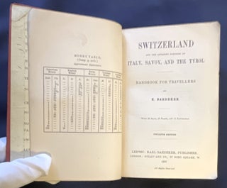 Item #9017 SWITZERLAND; and the Adjacent Portions of Italy, Savoy, and the Tyrol, / Handbook for...