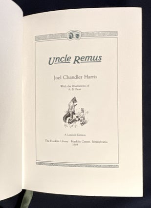 Item #9034 UNCLE REMUS; With the Illustrations of A. B. Frost / A Limited Edition. Joel Chandler...