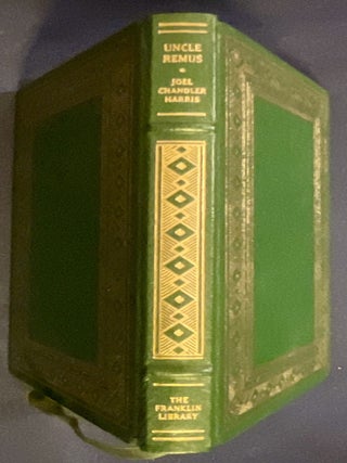 UNCLE REMUS; With the Illustrations of A. B. Frost / A Limited Edition
