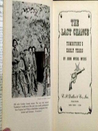 THE LAST CHANCE; Tombstone's Early Years