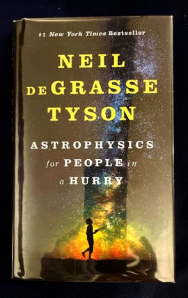 Item #9060 ASTROPHYSICS FOR PEOPLE IN A HURRY. Neil DeGrasse Tyson