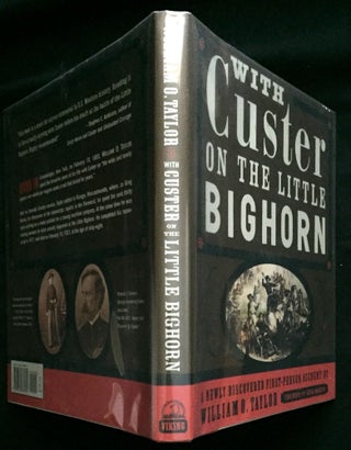 Item #909 WITH CUSTER ON THE LITTLE BIG HORN; [A Newly Discovered First-Person Account by William...