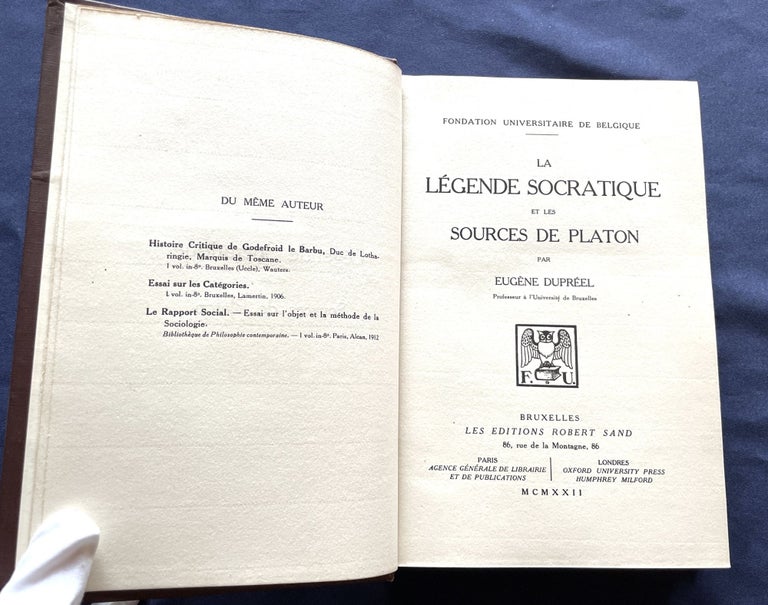 Item #9111 LA LEGENDE SOCRATIQUE ET LES SOURCES DE PLATON; Par Eugène Dupréel. Eugène Dupréel.