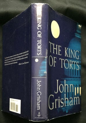 Item #929 THE KING OF TORTS. John Grisham