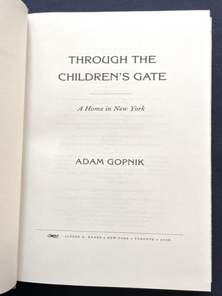THROUGH THE CHILDREN'S GATE; A Home in New York