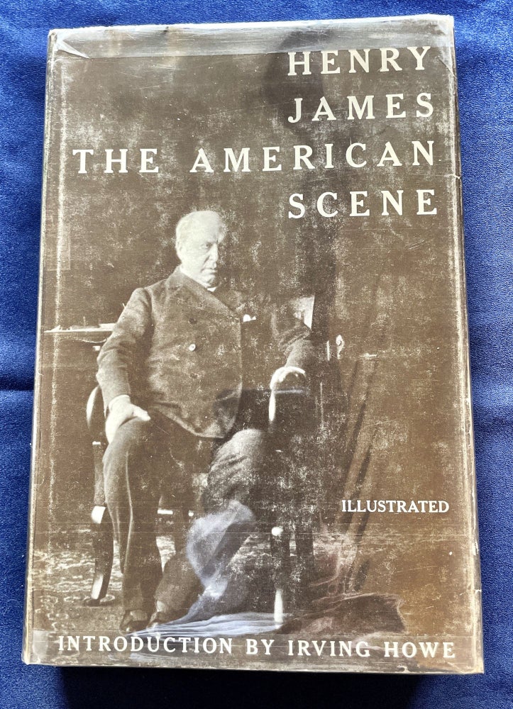 Item #9390 THE AMERICAN SCENE; By Henry James / Introduction by Irving Howe. Henry James.