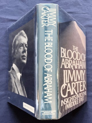 THE BLOOD OF ABRAHAM; Jimmy Carter