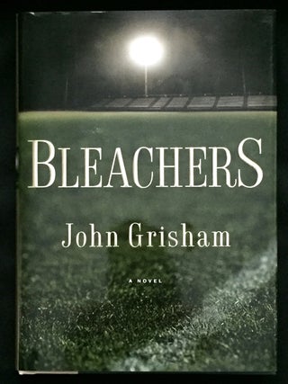 Item #939 BLEACHERS. John Grisham