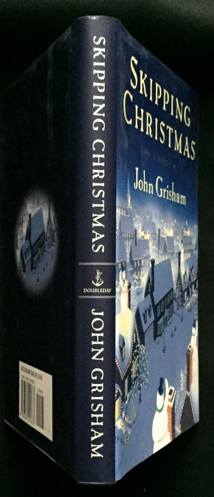 Item #940 SKIPPING CHRISTMAS. John Grisham.