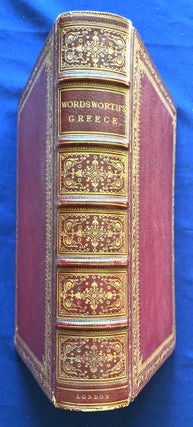 GREECE,; Pictorial, Descriptive, and Historical / By Christopher Wordsworth, D.D. / With Numerous Engravings Illustrative of the Scenery, Architecture, Costume, and Fine Arts of that Country. / and A History of the Characteristics of Greek Art, By George Scharf, F.S.A. Fifth Edition