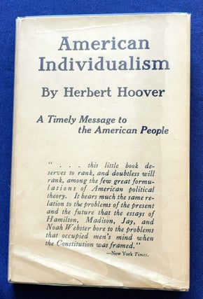 Item #9408 AMERICAN INDIVIDUALISM; By Herbert Hoover / [A Timely Message to the American People]....