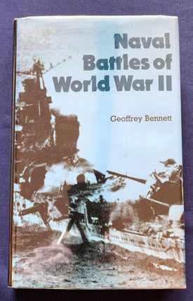 Item #9418 NAVAL BATTLES OF WORLD WAR II; With a foreword by Admiral Arleigh Burke USN. Geoffrey...