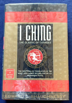 Item #9420 I CHING; The Classic of Changes / Translated with an Introduction and Commentary by...