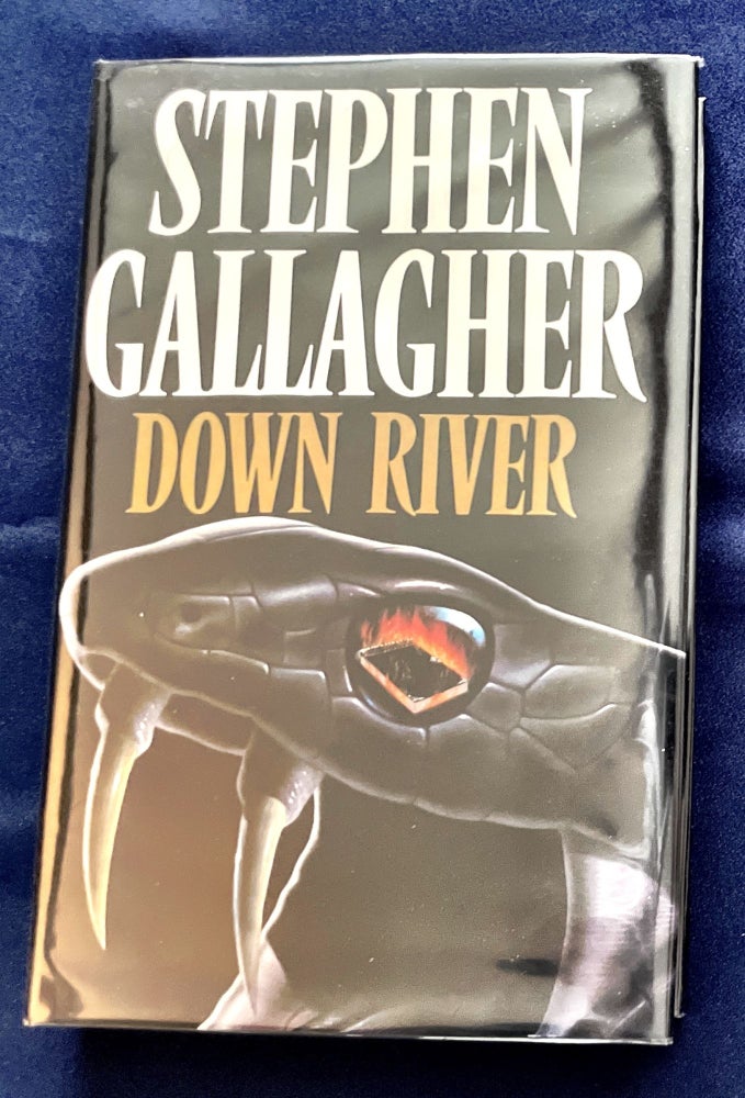 Item #9425 DOWN RIVER. Stephen Gallagher.