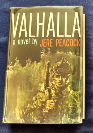 Item #9439 VALHALLA; A Novel by Jere Peacock. Jere Peacock