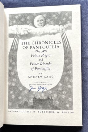 THE CHRONICLES OF PANTOUFLIA; Prince Prigio and Prince Ricardo of Pantouflia / Illustrated by Jeanne Titherington