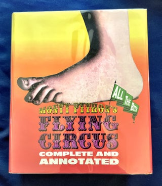 Item #9473 MONTY PYTHON'S FLYING CIRCUS; Complete and Annotated...All the Bits / Annotations by...
