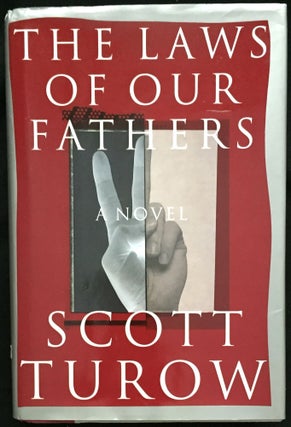 Item #948 THE LAWS OF OUR FATHERS. Scott Turow