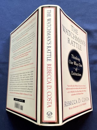 THE WATCHMAN'S RATTLE; Thinking Our Way Out of Extinction / With a Foreword by E.O. Wilson