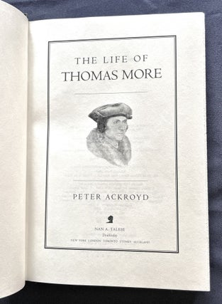 THE LIFE OF THOMAS MORE; The Biography