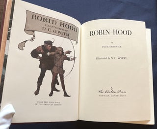 Item #9517 ROBIN HOOD; by Paul Creswick / Illustrated by N.C. Wyeth. Paul Creswick