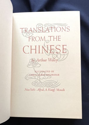TRANSLATIONS FROM THE CHINESE; by Arthur Waley / Illustrated by Cyrus Leroy Baldridge