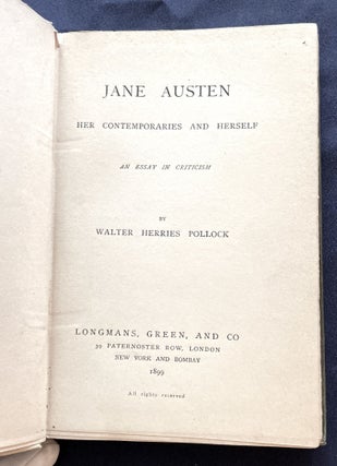 Item #9537 JANE AUSTEN; Her Contemporaries And Herself / An Essay in Criticism / By Walter...