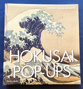 Item #9592 HOKUSAI POP-UPS. Hokusai, Pop-ups, Courtney Watson McCarthy