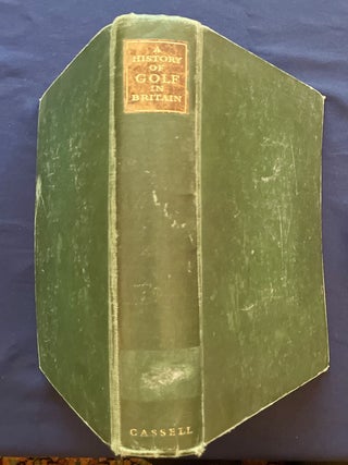 A HISTORY OF GOLF IN BRITAIN