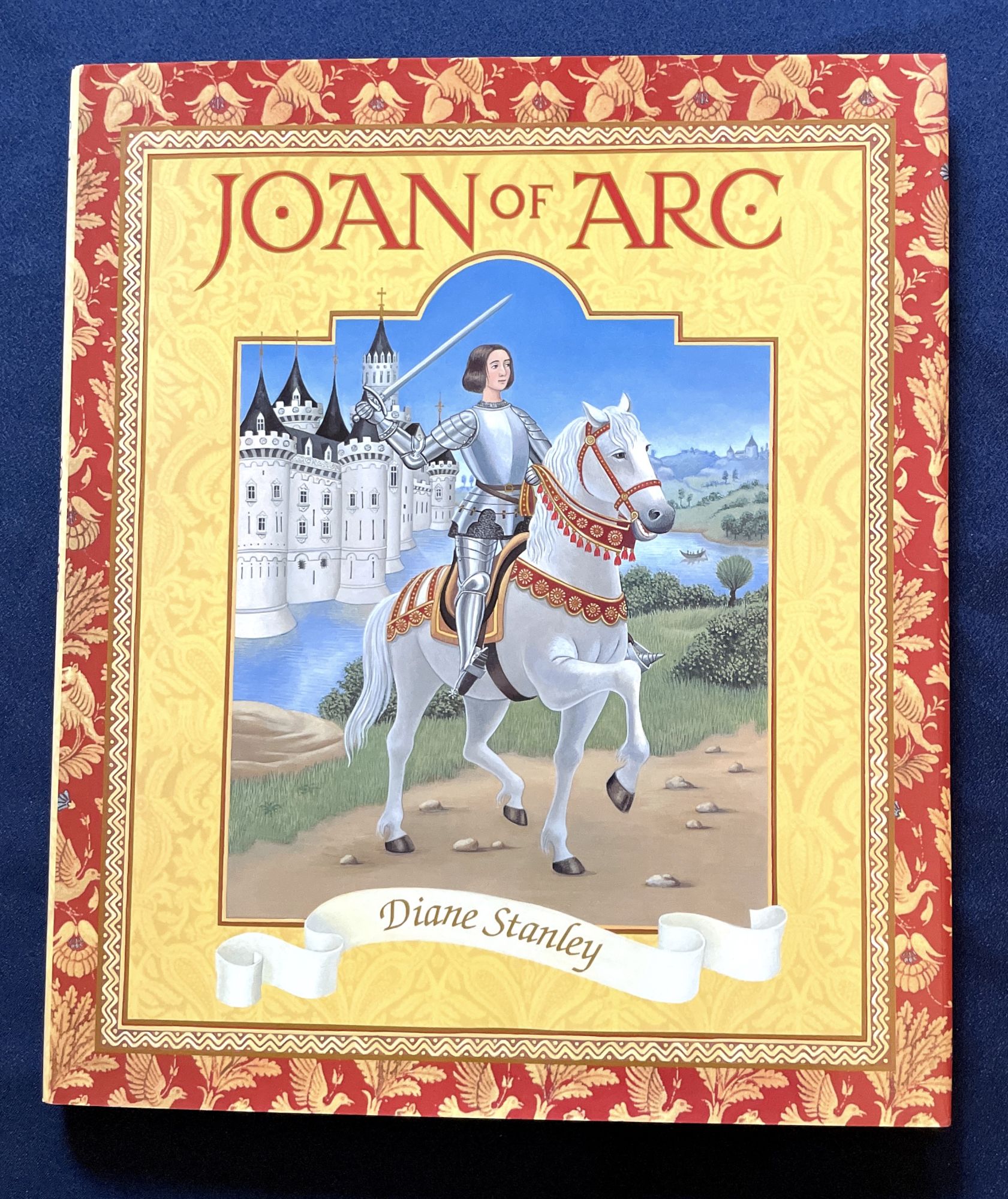 JOAN OF ARC | Diane Stanley | First Edition, First Printing