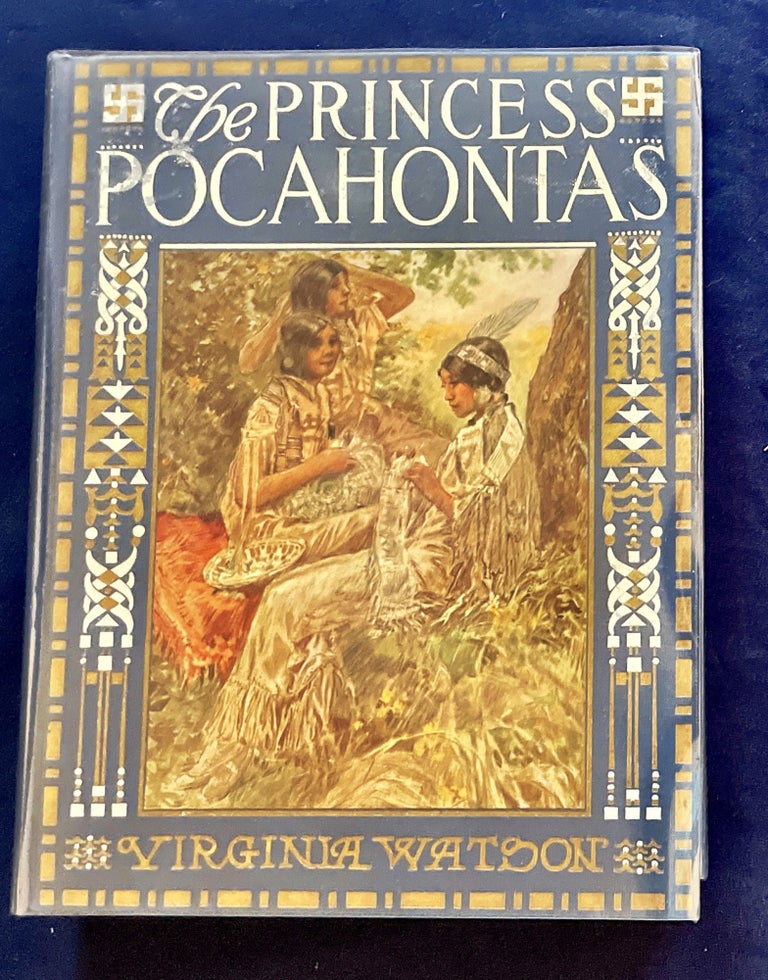 Item #9660 THE PRINCESS POCAHONTAS; By Virginia Watson / With Drawings and Decorations by George Wharton Edwards. Virginia Watson.