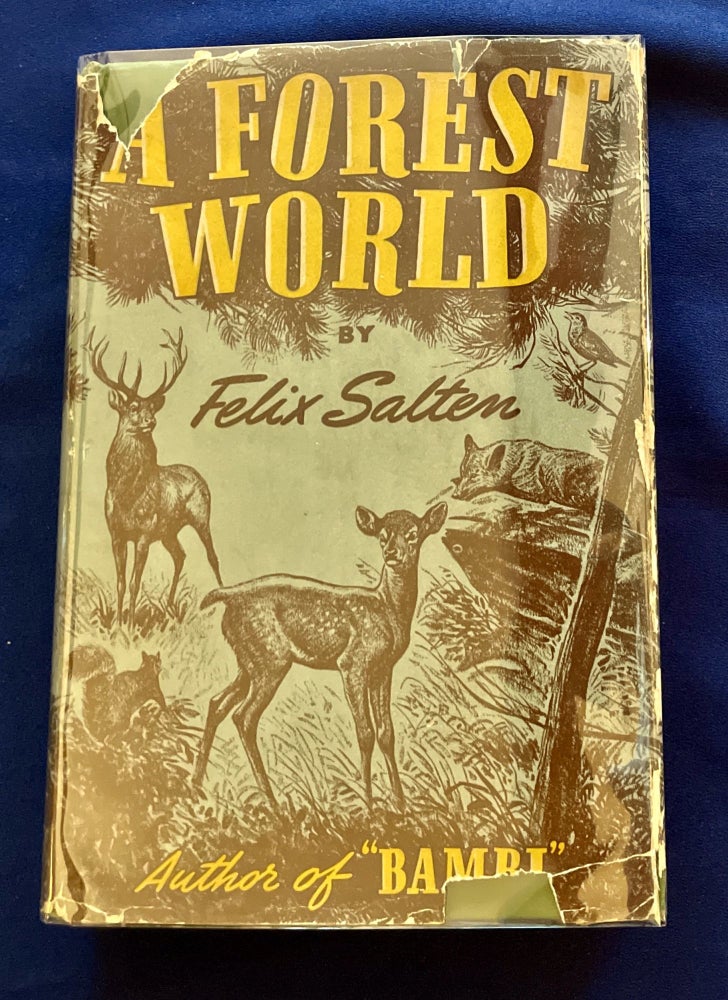 Item #9705 A FOREST WORLD; by Felix Salten / English text by Paul R. Milton and Sanford Jerome Greenberger / Illustrated by Bob Kuhn. Felix Salten.