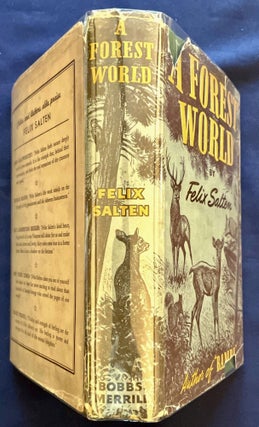 A FOREST WORLD; by Felix Salten / English text by Paul R. Milton and Sanford Jerome Greenberger / Illustrated by Bob Kuhn