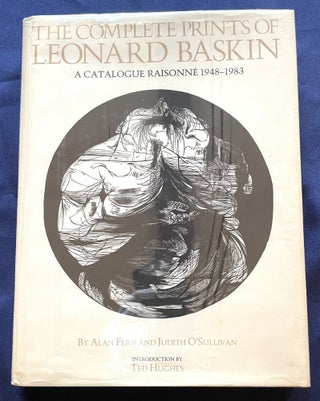 Item #9724 THE COMPLETE PRINTS OF LEONARD BASKIN; A Catalogue Raisonne 1948-1983 / Introduction...