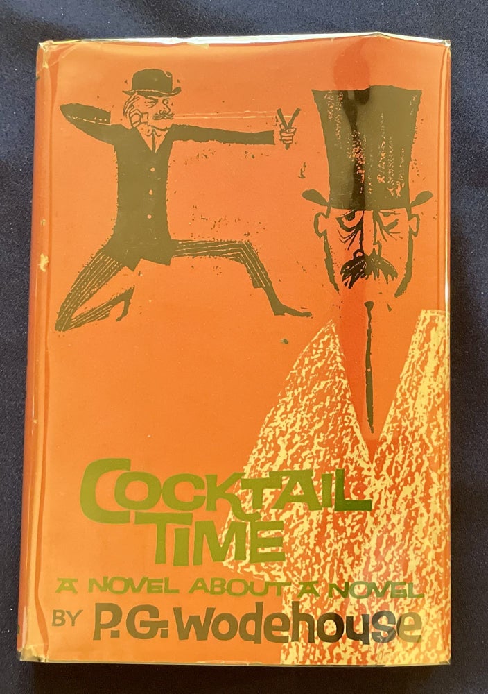 Item #9778 COCKTAIL TIME; by P. G. WODEHOUSE / A Novel About a Novel. P. G. Wodehouse.