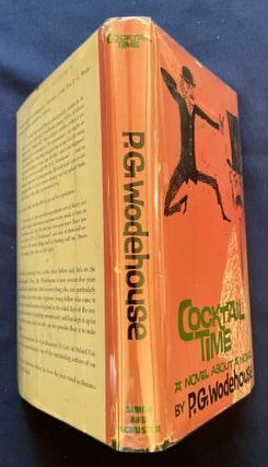 COCKTAIL TIME; by P. G. WODEHOUSE / A Novel About a Novel