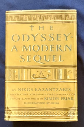 Item #9779 THE ODYSSEY; A Modern Sequel by Nikos Kazantzakis / Translation into English Verse,...