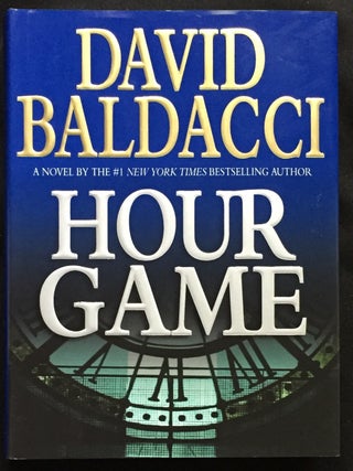 Item #985 HOUR GAME; A Novel. David Baldacci