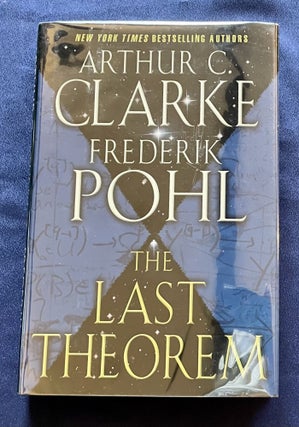 Item #9937 THE LAST THEOREM. Arthur C. / Frederik Pohl Clarke